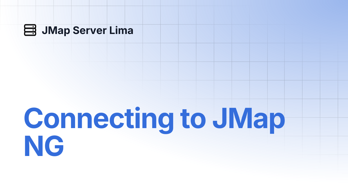 Connecting to JMap NG | English | JMap Server Lima