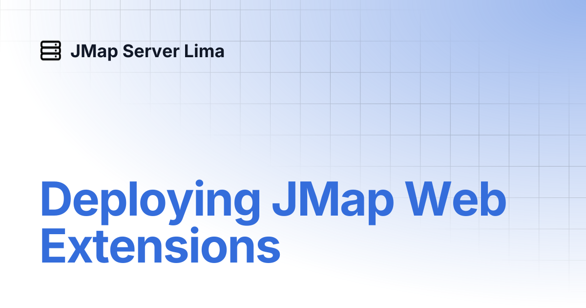 Deploying JMap Web Extensions | JMap Server SDK | JMap Server Lima