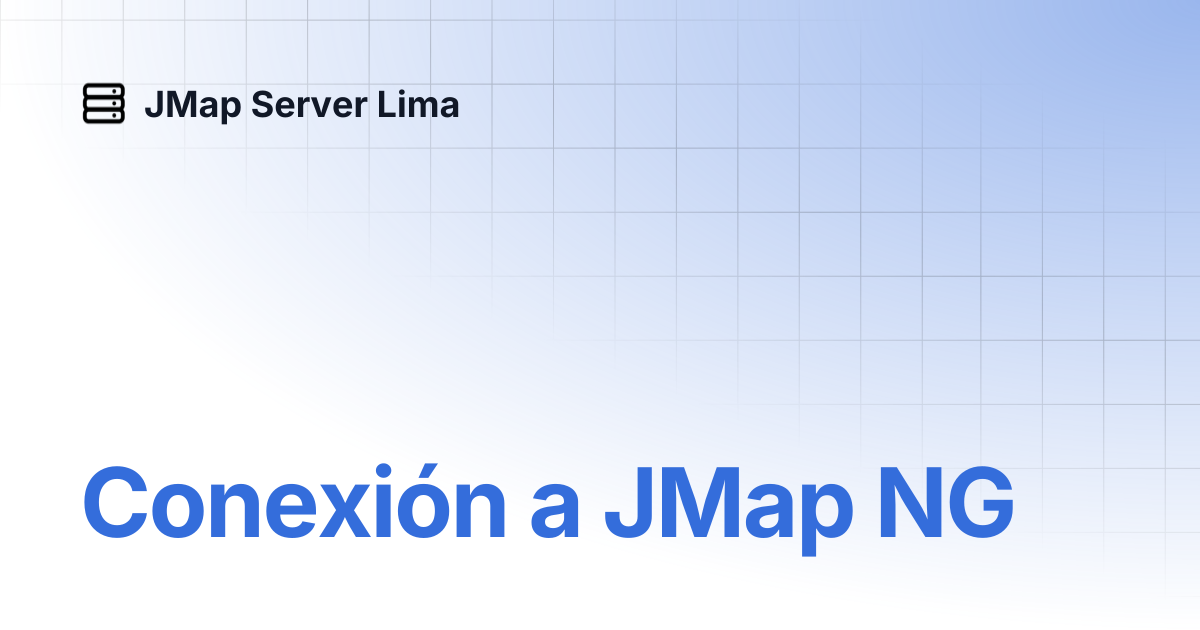 Conexión a JMap NG | Español | JMap Server Lima