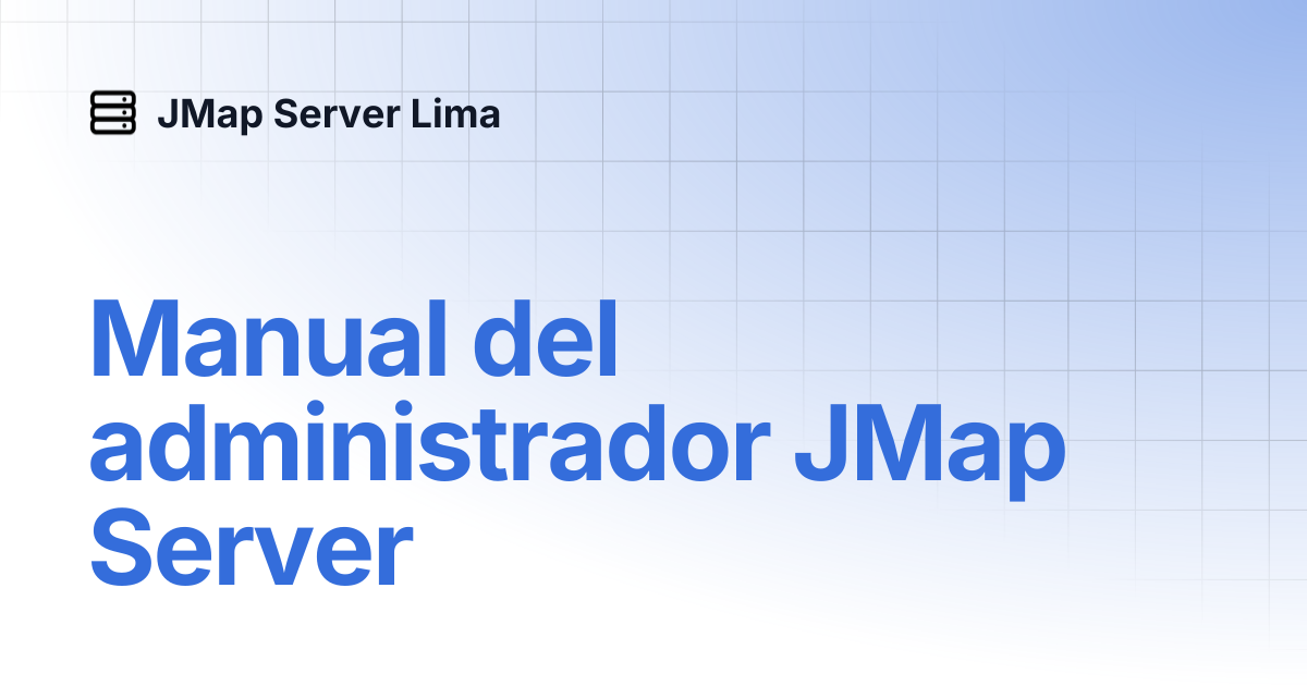 Manual del administrador JMap Server | Español | JMap Server Lima